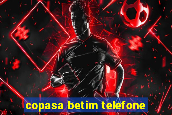 copasa betim telefone